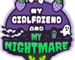 My Girlfriend And My Nightmare
