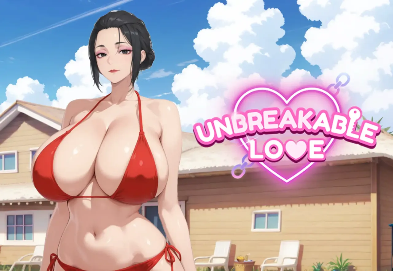 Unbreakable Love