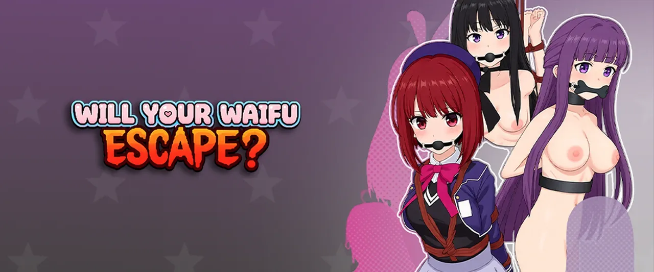 Will Your Waifu Escape